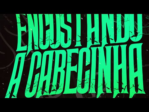 MTG ENCOSTANDO A CABECINHA - DJ BETIM ATL FT MCS MÃE , GW , SACI