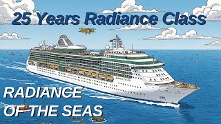 RADIANCE OF THE SEAS - 25 Years Radiance Class -  Picture Book Video