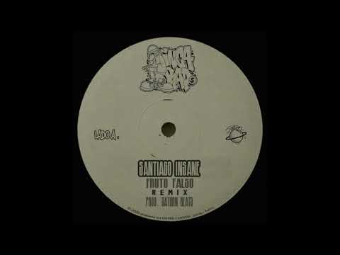 SANTIAGO INSANE - FRUTO FALSO (REMIX PROD. SATURN BEATS)