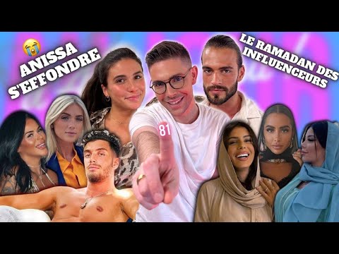 AJA 81 - En larmes Anissa règle ses comptes, secrets d’Ahmed & Fraisou, le ramadan des influenceurs