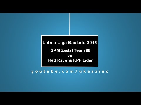 LLB 2015: SKM Zastal Team 98 - Red Ravens KPF Lider (RefCam)
