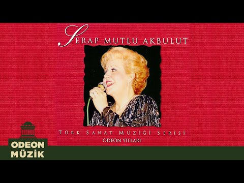 Serap Mutlu Akbulut - Bana Bir Aşk Masalından Şarkılar Söyle (Official Audio)