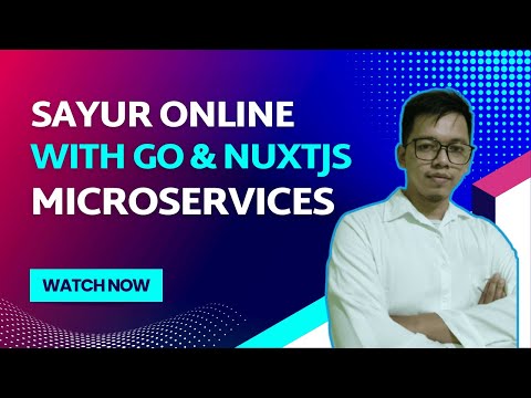 Foto kelas eCommerce Sayur dengan Golang & Nuxt.js
