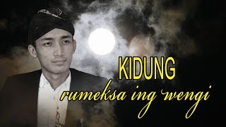 Download lagu 'KIDUNG RUMEKSO ING WENGI '  ULIN NUHA (kumplit dengan maknanya) mp3