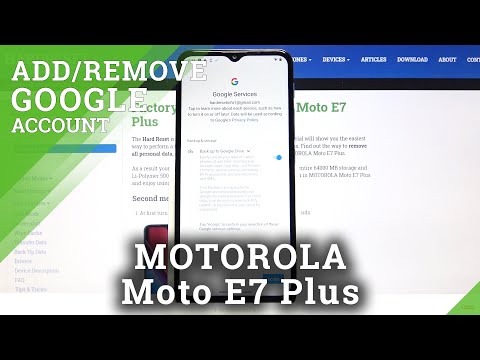 How to Manage Google Account in Motorola Moto E7 Plus – Remove or Add Google Account