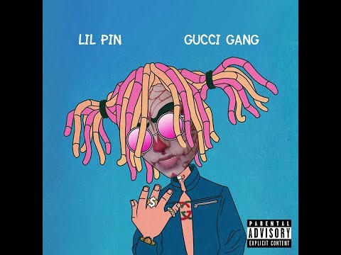 LIL PIN X GUCCI GANG