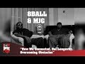 8 Ball & MJG - How We Connected, Our Longevity, Overcoming Obstacles (247HH Archives)