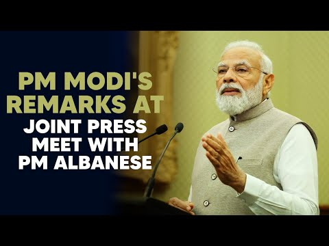 PM Modi's remarks at joint press meet with PM Albanese