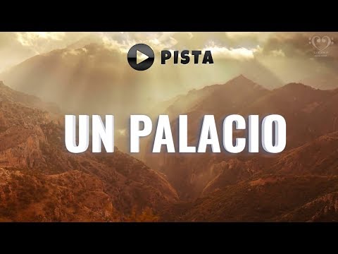 UN PALACIO TENGO ALLA MAS LINDO QUE EL SOL (PISTA) - CORO CRISTIANO