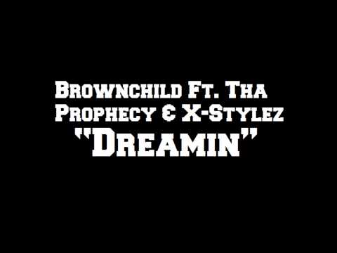 Dreamin' - T-Man Ft. Tha Prophecy & X-Stylez