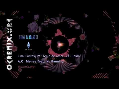 Final Fantasy IV OC ReMix - A.C. Menes feat. N. Fanning: "Tema de Amor" [Theme of Love] (#4937)