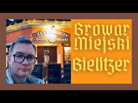 Wizyta w Browarze Miejskim Bielitzer - Bielsko-Biała