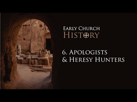 6. Apologists & Heresy Hunters (Sean Finnegan)