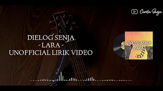 Download lagu Dialog Senja - Lara mp3