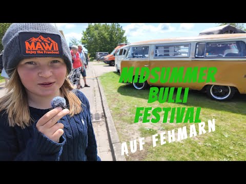Midsummer Bulli Festival 2025 - Das schönstes VW Bulli Treffen -  Teil 1