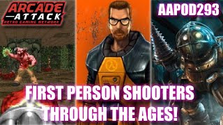 First Person Shooters Through the Ages [AAPOD293]