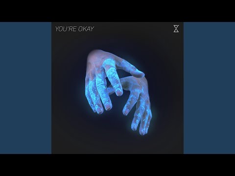 Youre Okay - Cameron Sanderson