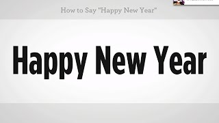 How to Say "Happy New Year" | Mandarin Chinese