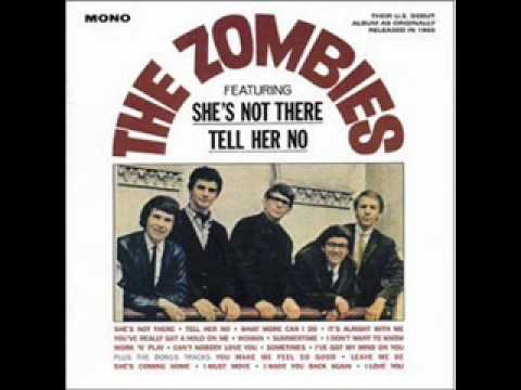 Tell Her No - The Zombies