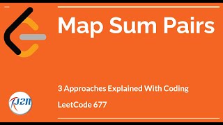 YouTube video 'LeetCode #677. Map Sum Pairs - HashMap & Tries Based Approach'