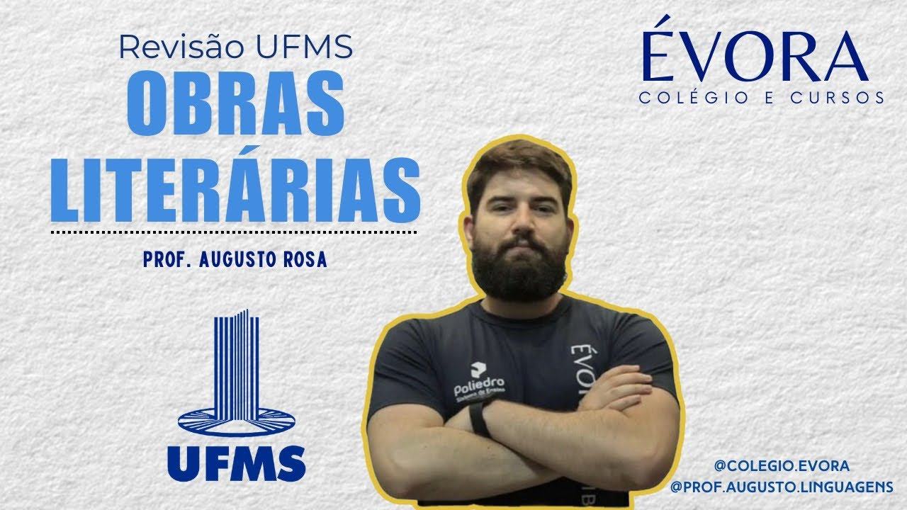 REVISÃO UFMS 2024/25 - OBRAS LITERÁRIAS