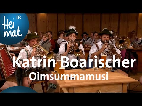 Katrin Boarischer: Oimsummamusi I Musikantentreffen I BR Heimat - die beste Volksmusik