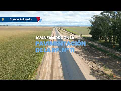 Pavimentación Ruta Provincial N°11 | Coronel Baigorria
