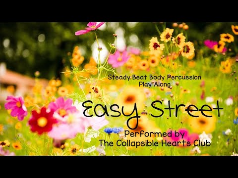Easy Street - The Collapsible Hearts Club | Steady Beat Body Percussion Play Along