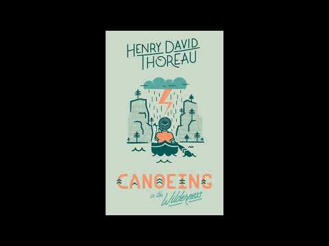 Canoeing in the Wilderness by Henry David Thoreau — free full audiobook