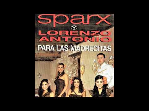 Mananitas A Mi Madre - Sparx Y Lorenzo Antonio