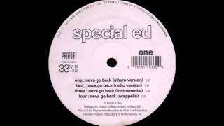 Special Ed - Neva Go Back (1995)