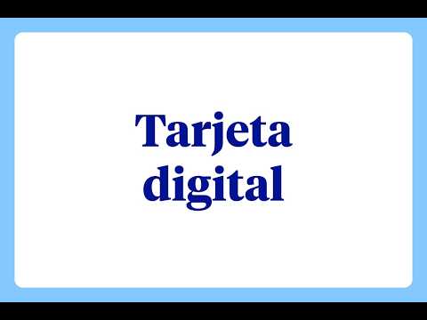 ¿Qué es una tarjeta digital?