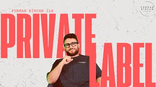 AMAZON PRIVATE LABEL NEDİR? NASIL YAPILIR? | 8 YILLIK TECRÜBE | ADIM A