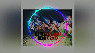 Download lagu Dj telelilamu remix 2019 mp3
