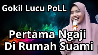 Download lagu PERTAMA NGAJI DI RUMAH SUAMI LUCU POLL || Ustadzah Mumpuni Handayayekti Istri Gus fitroh mp3 Download lagu PERTAMA NGAJI DI RUMAH SUAMI LUCU POLL || Ustadzah Mumpuni Handayayekti Istri Gus fitroh mp3