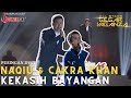 NAQIU & CAKRA KHAN - KEKASIH BAYANGAN | ALL STARS GEGAR VAGANZA #powercatofficial
