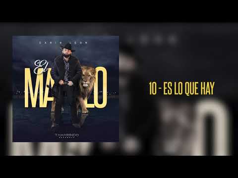 Es Lo Que Hay - Carin Leon