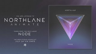 Northlane - Animate