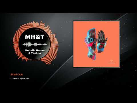 Shall Ocin - Colapso (Original Mix)