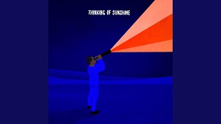 Thinking Of Sunshine (Kretsen Remix)