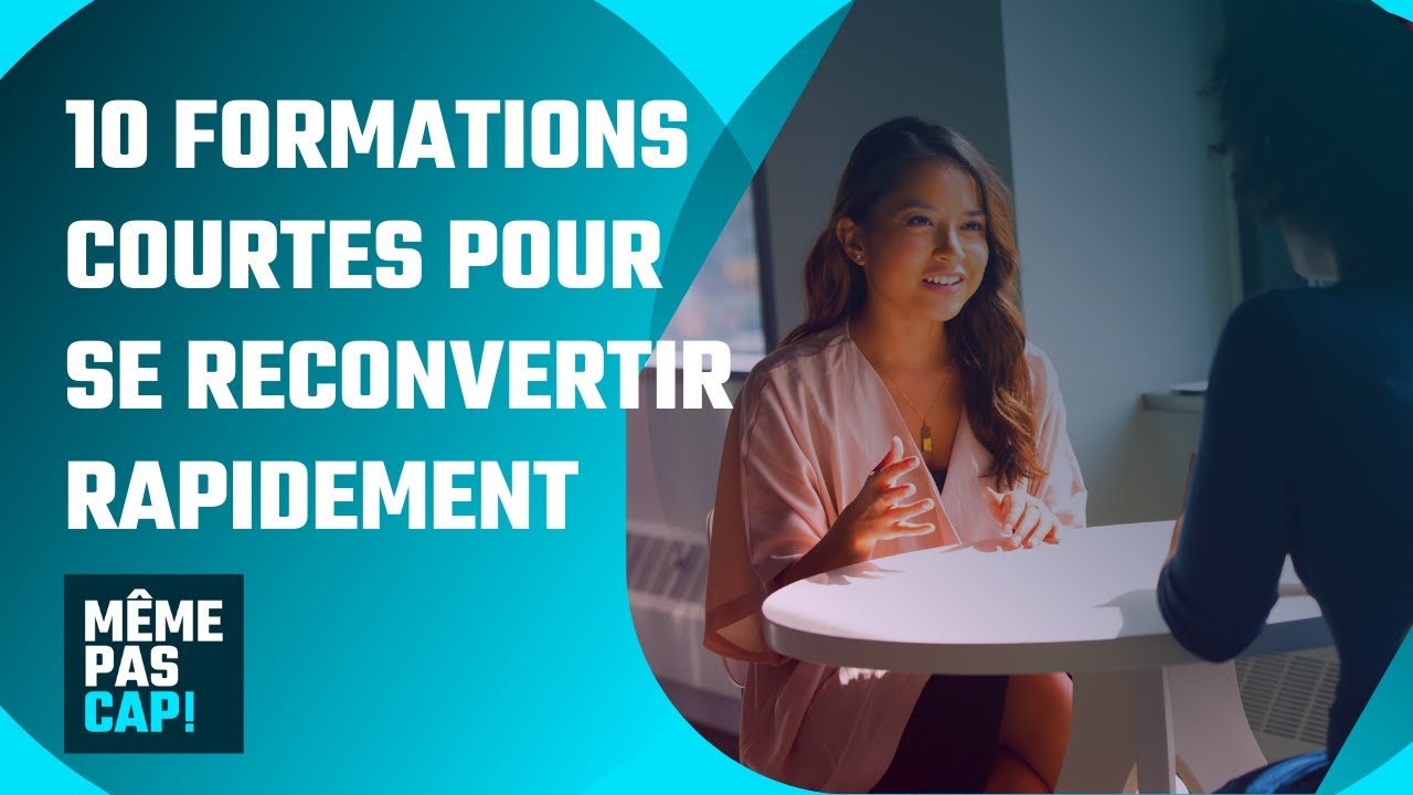10 formations courtes pour une reconversion rapide