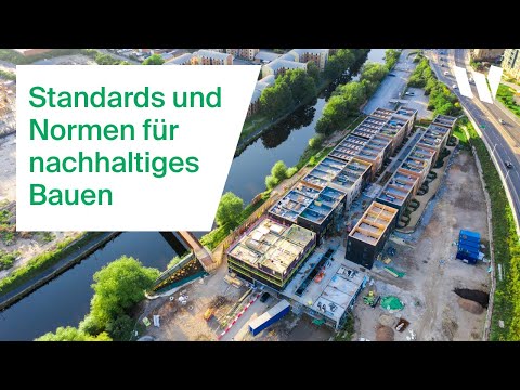 Standards und Normen für nachhaltiges Bauen