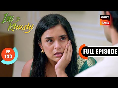 Anvita Finds The Hidden Cameras | Itti Si Khushi | Ep 143 | Full Episode | 30 Jan 2026