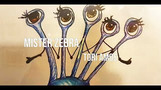 Mr. Zebra / Tori Amos