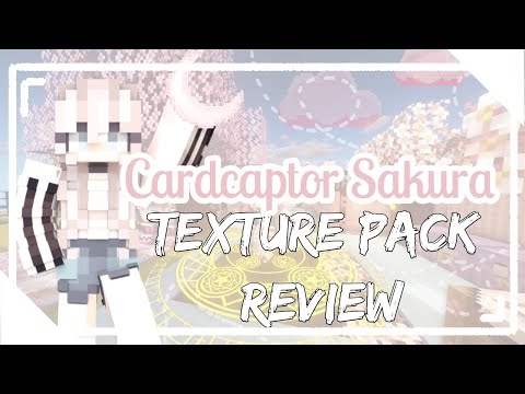 Cardcaptor Sakura Texture Pack Review 1.12【 Minecraft 】