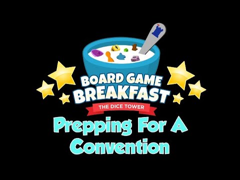 Board Game Breakfast - Prepping For A Convention