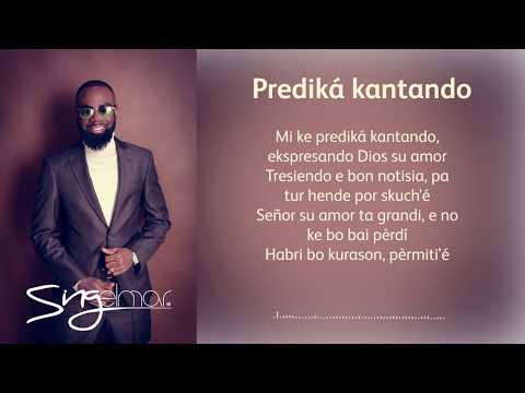 Singelmar Prediká kantando