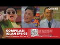 ARSIP IKLAN KOMPILASI EPS 03 Iklan SCTV September 2004 Part 1