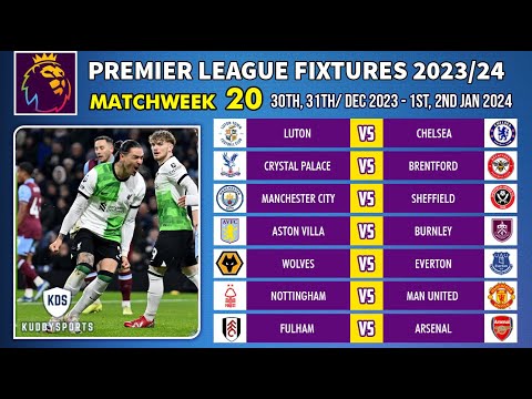 EPL Fixtures Today - Matchweek 20 - Premier League Fixtures 2023/24 - EPL Fixtures 2023/2024
