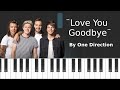 One Direction - ''Love You Goodbye'' Piano ...